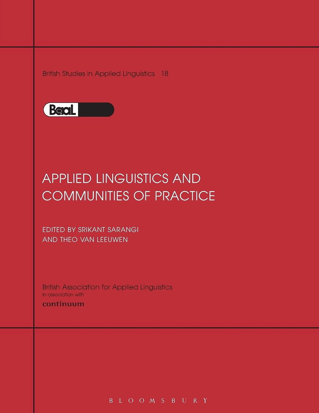Applied Linguistics & Communities of Practice: BAAL Volume 18 (British Studies in Applied Linguistics)