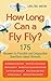 Produktbild How Long Can a Fly Fly: 175 Answers to Possible and Impossible Questions about Animals