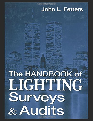 Handbook of Lighting Surveys and Audits      1st Edition