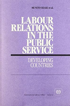Labour Relations in the Public Service: Developing Countries