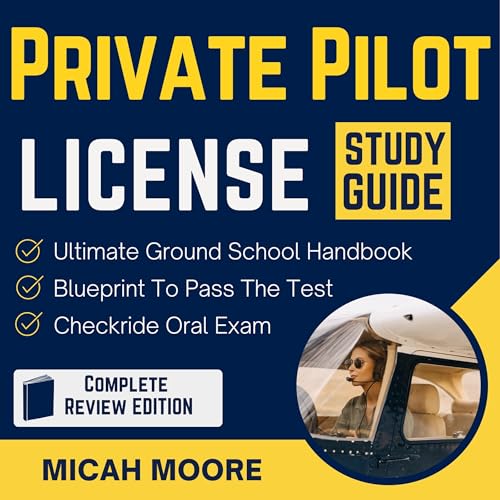 Private Pilot License - Checkride Oral Exam Study Guide by Micah Moore episode artwork