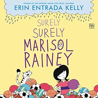 Surely Surely Marisol Rainey Audiolibro Por Erin Entrada Kelly arte de portada