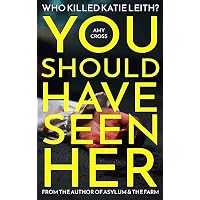 You Should Have Seen Her