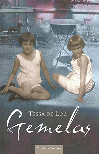 Gemelas / Tessa de Loo ; traducción de Ana Cres... [Spanish] B00B77R1IY Book Cover