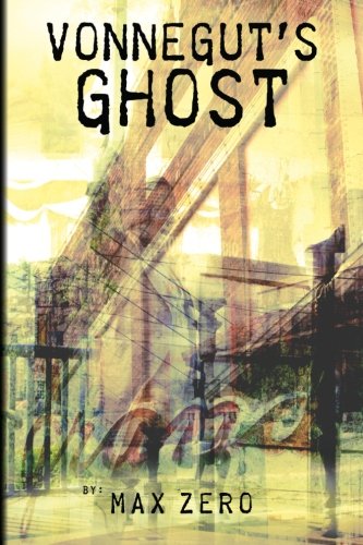 Vonnegut's Ghost: (Or "Thanks for the Yip-yips")