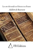 Les Arts D�coratifs En Orient Et En France 1503320170 Book Cover