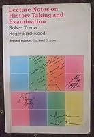 Lecture Notes on History Taking and Examination 0632028548 Book Cover