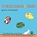 O ciclo das rochas: The rock cycle for toddlers (Portuguese edition)