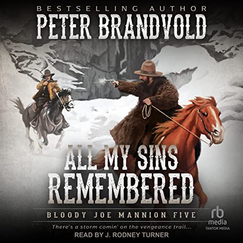 Listen to All My Sins Remembered by Peter Brandvold episode artwork