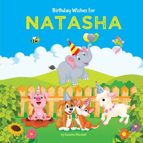 Birthday Wishes for Natasha: Personalized Book with Birthday Wishes for Kids