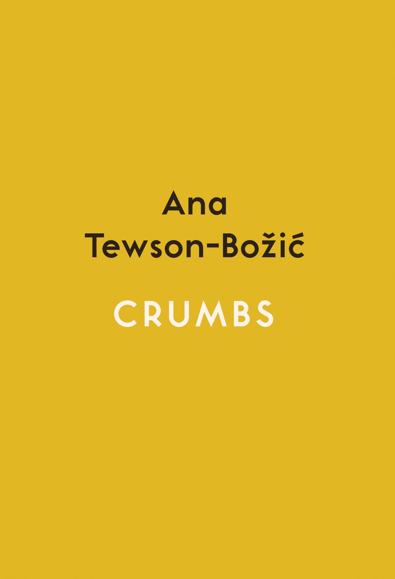 Crumbs - Spotlight: Fiction (Spotlight Books)-Ana Tewson-Bozic