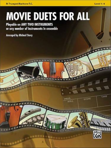 Movie Duets for All: B-flat Trumpet, Baritone T.C. (For All Series)