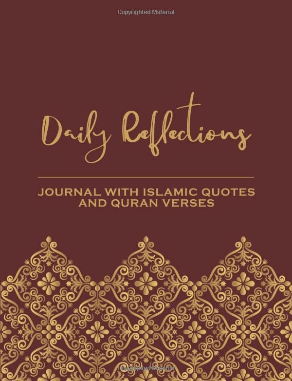 Daily Reflections / Journal With Islamic Quotes And Quran Verses: Daily Dua Book For Muslim Women (Islamic Lights)