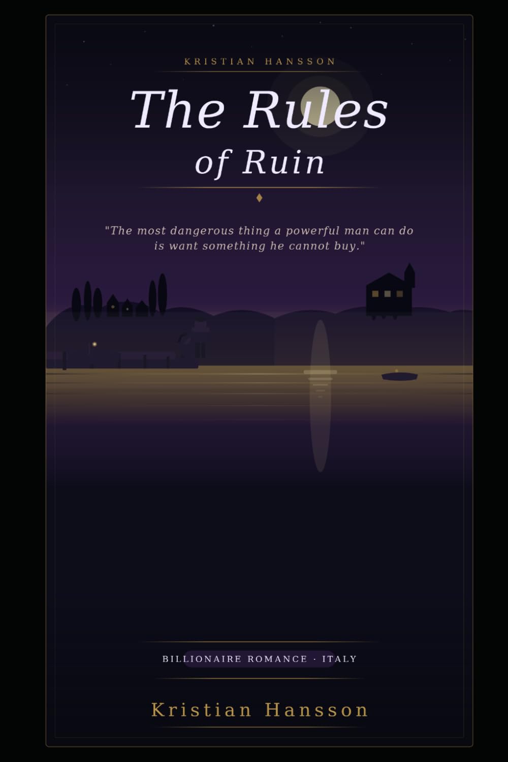 The Rules of Ruin: A Billionaire Boss Romance in Italy