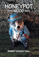 Honeypot Wood 1504941144 Book Cover