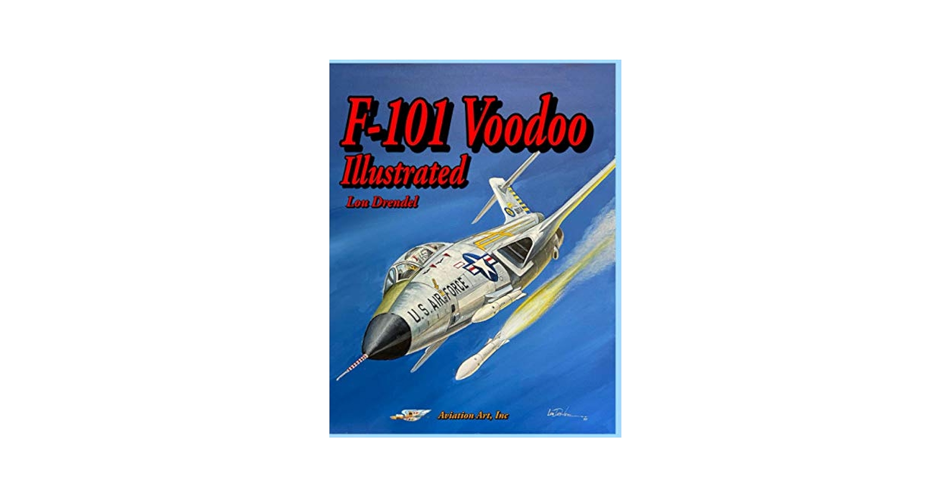 F-101 Voodoo in Detail and Scale　ヴードゥー McDonnell F-101 Voodoo - Wikipedia