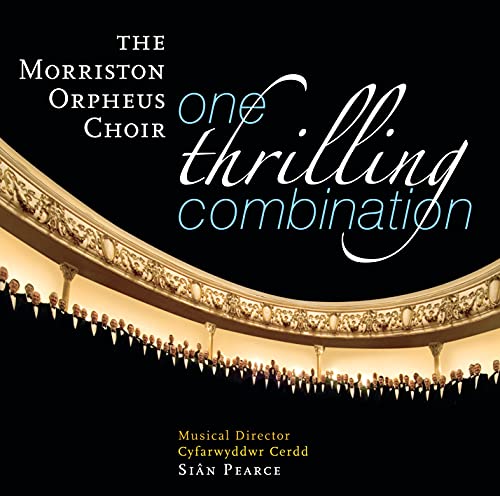 Cor Opheus Treforus / The Morriston Orpheus Male Voice Choir