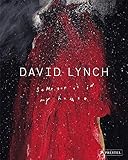 David Lynch: Someone is in My House