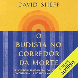 O budista no corredor da morte Audiolivro Por David Sheff capa