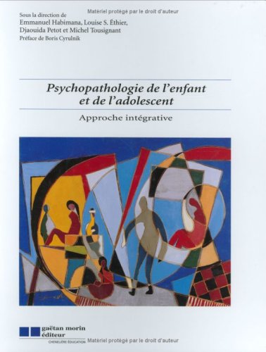 PSYCHOPATHOLOGIE DE L'ENFANT & ADOL.