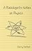 A Radiologist's Notes on Physics for the FRCR Exam