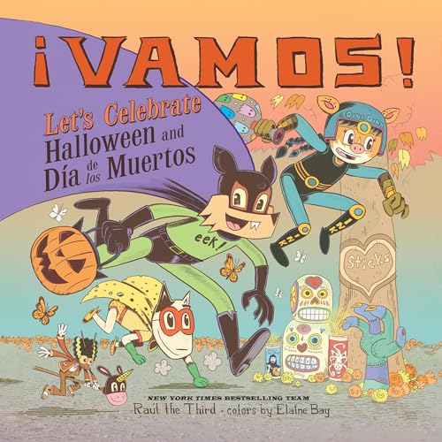 &amp;iexcl;Vamos! Let's Celebrate Halloween and D&amp;iacute;a de los Muertos by Raúl the Third episode artwork