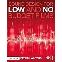 Sound Design for Low & No Budget Films