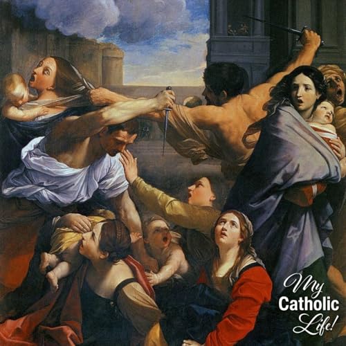 December 28: Holy Innocents, Martyrs&mdash;Feast