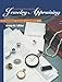 Illustrated Guide to Jewelry Appraising: Antique, Period, and Modern