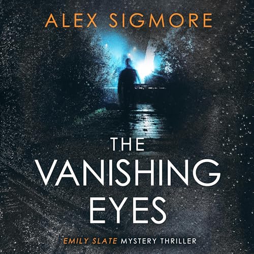 The Vanishing Eyes -- Alex Sigmore episode artwork