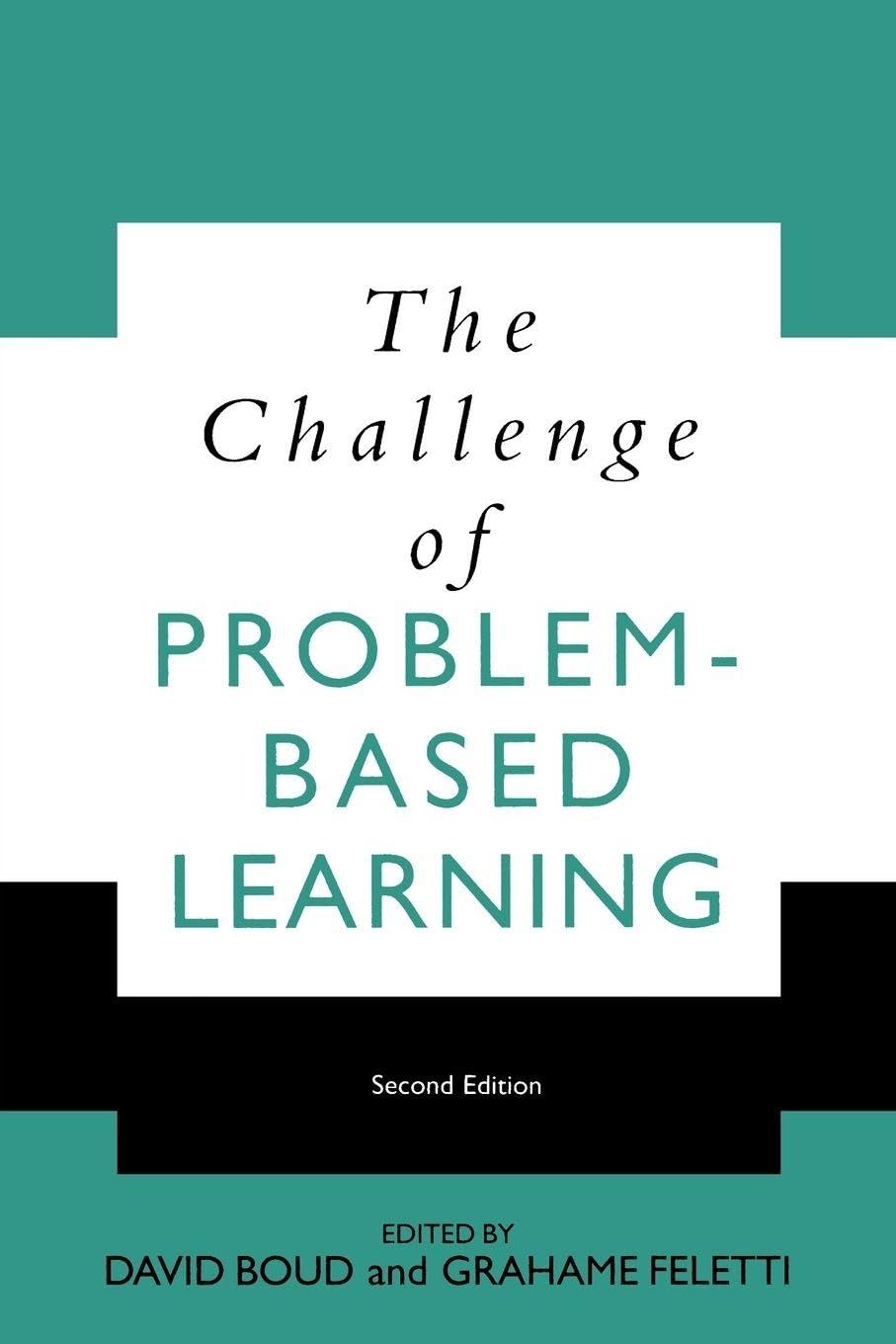 The Challenge of Problem-based Learning