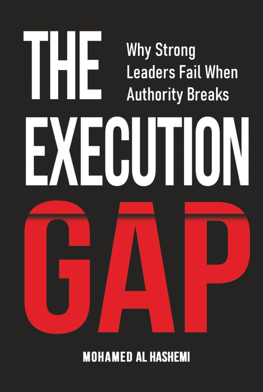 The Execution Gap: Why Strong Leaders Fail When Authority Breaks