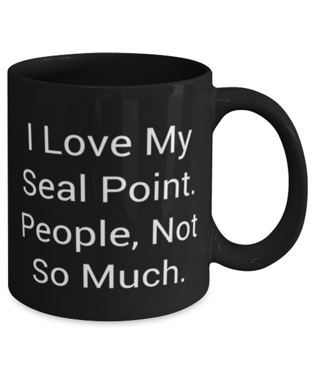 Unique Seal Point Cat 11oz 15oz Mug, I Love My Seal Point, Gifts For Friends, Present From Friends, Cup For Seal Point Cat, Unique gift ideas, Inexpensive gift ideas, Handmade gift ideas,