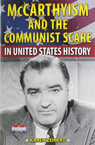 McCarthyism and the Communist Scare in United S... 0766063461 Book Cover