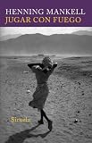 Jugar con fuego (Las Tres Edades nº 156) (Spanish Edition)
