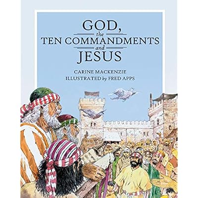 God, The Ten Commandments and Jesus