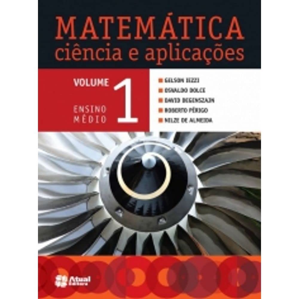 Matemática ciência e aplicações (Volume Único)