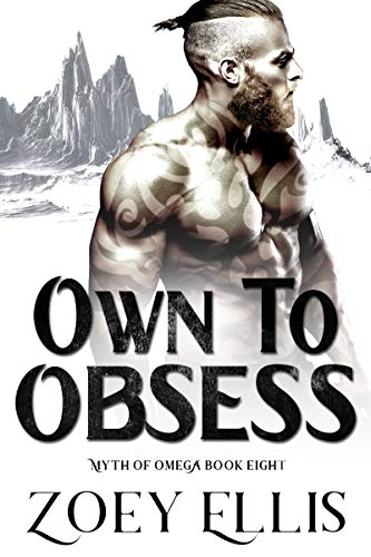 Télécharger Own To Obsess (Myth of Omega Book 8) (English Edition) livre En ligne