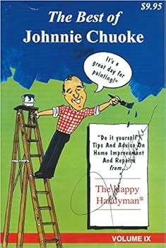 Paperback The Best of Johnnie Chuoke, The Happy Handyman, Volume VI Book
