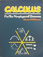 Calculus for the nonphysical sciences, with matrices, probability and statistics 003088098X Book Cover