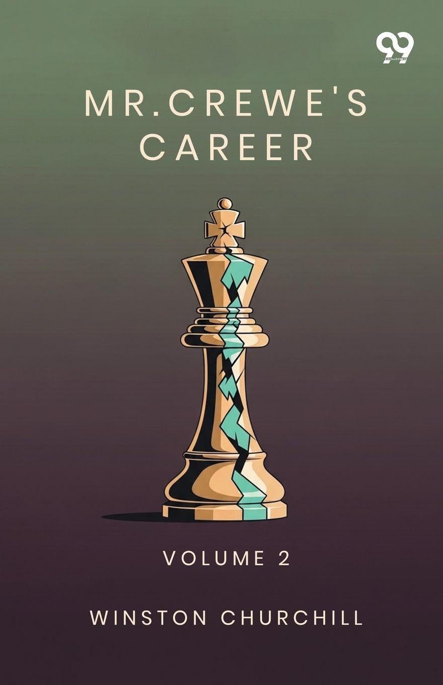 Mr. Crewe's Career: Volume 2