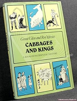 Hardcover Cabbages and kings: A book of incidental history Book