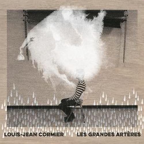 Les Grandes Arteres [Audio CD] Louis-Jean Cormier