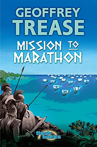 Mission to Marathon (Flashbacks) (English Edition) - Trease, Geoffrey