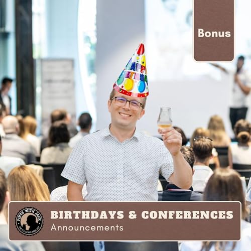 Bonus &ndash; Announcements ("Birthdays & Conferences")