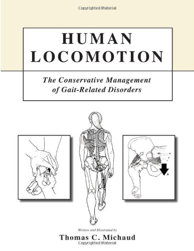Human Locomotion: The Conservative Management of Gait Related Disorders ...