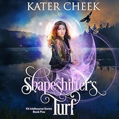 Shapeshifter's Turf Audiobook By Kater Cheek cover art