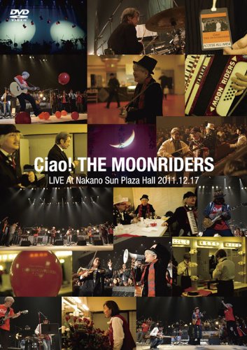ムーンライダーズ Ciao! THE MOONRIDERS 2CD+DVD シアオ！ムーンライダーズ2011ライブDVD完全版