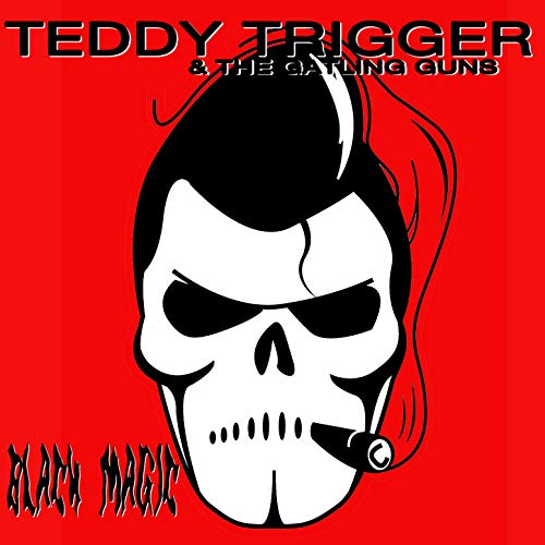 Amazon.co.jp Black Magic Teddy Trigger and the Gatling Guns デジタルミュージック
