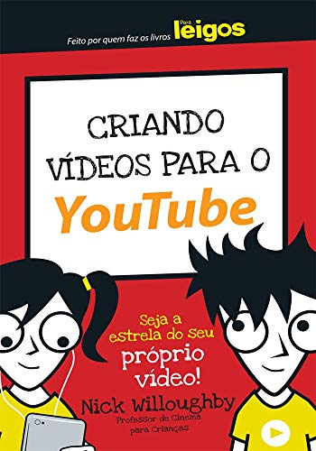 Criando Vídeos Para o Youtube